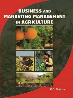cover image of Business and Marketing Management In Agriculture